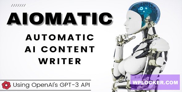 AIomatic v1.9.6 - Automatic AI Content Write