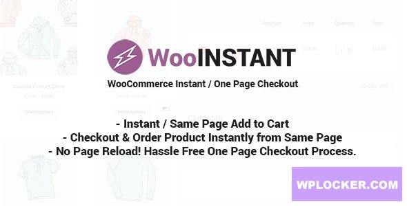 WooInstant v2.0.18 - WooCommerce Instant / Quick / Onepage