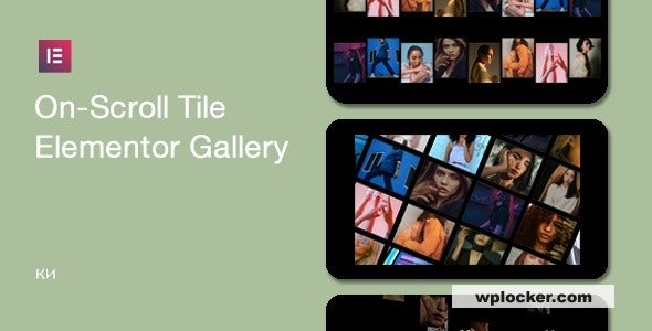 On-Scroll Tile Galleries for Elementor v1.0.8